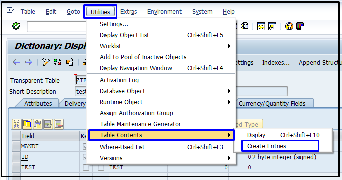 Utilities ----> Table Contents ---> Create Entries