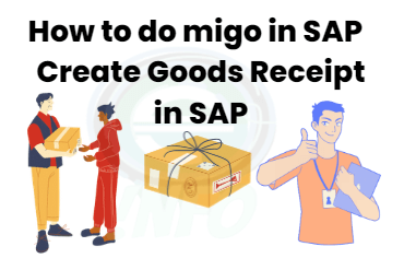 How to do migo in SAP