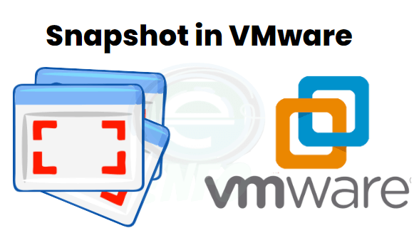 What is a Snapshot in VMware