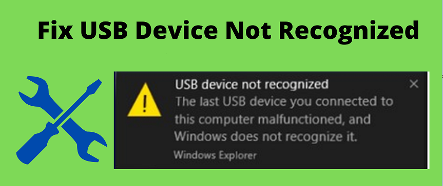 Fix USB Device Not Recognized in Windows 10