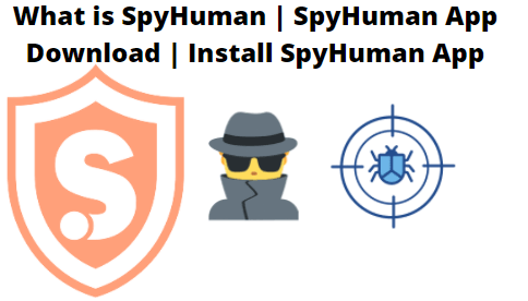 spyhuman app download