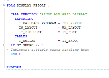 Pass the fieldcatalog, table and layout into the function "REUSE_ALV_GRID_DISPLAY".